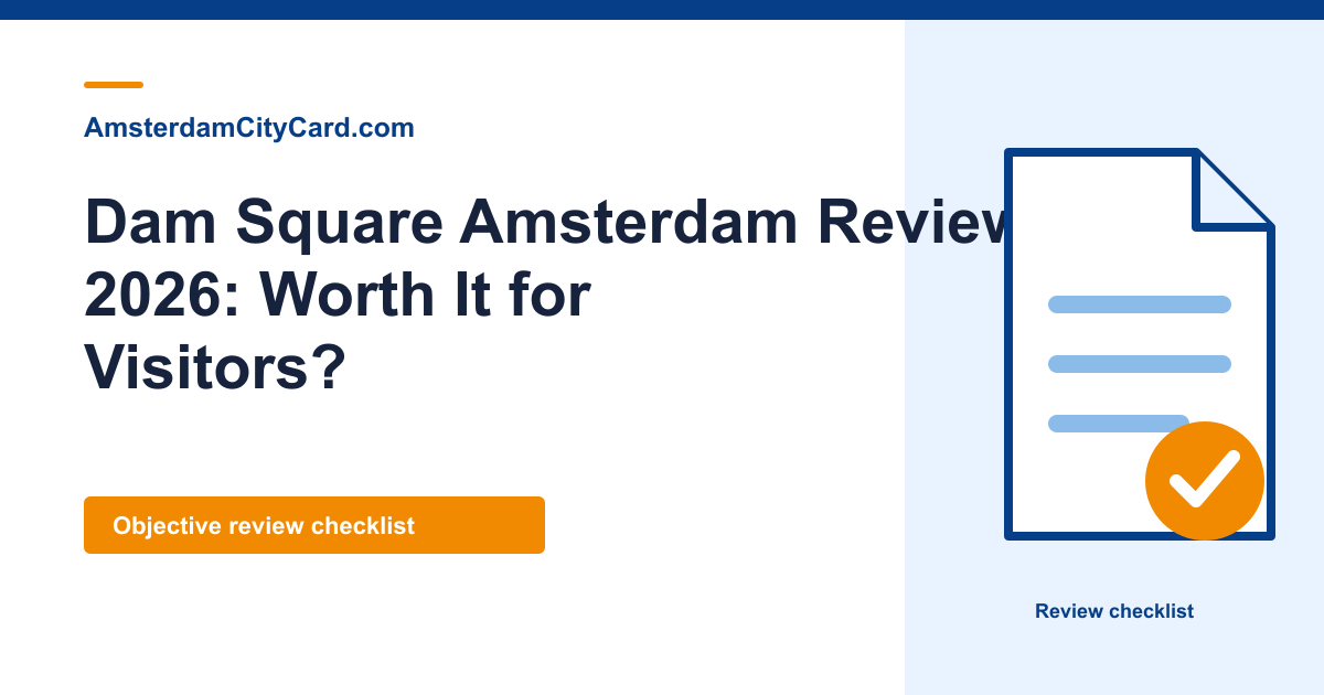 Dam Square Amsterdam Review 2026: Worth It for Visitors?