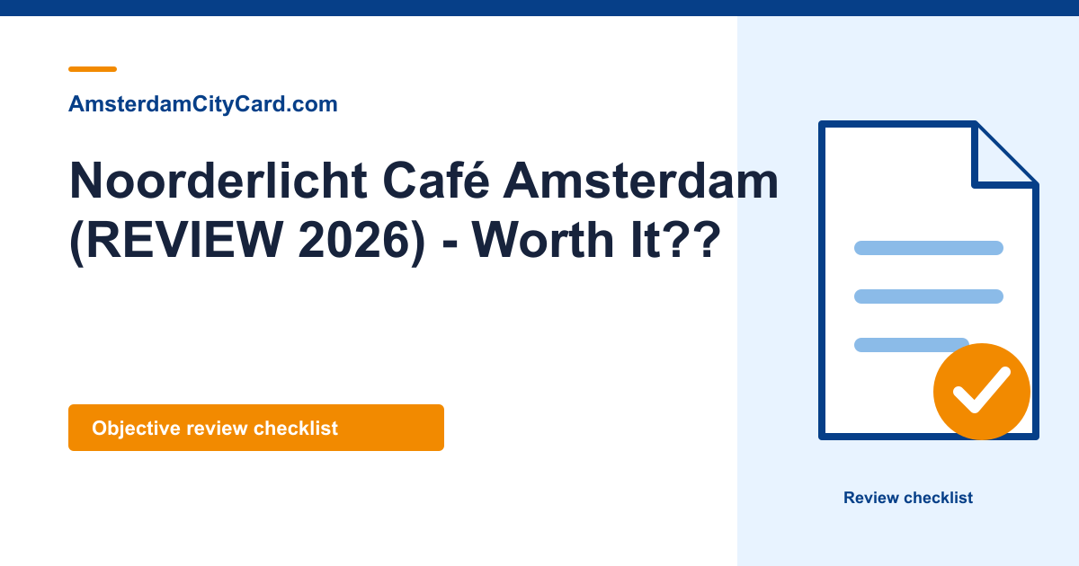 Noorderlicht Café Amsterdam (REVIEW 2026) - Worth It??